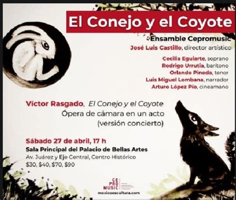 El conejo y el coyote en Bellas Artes Pro Ópera A C