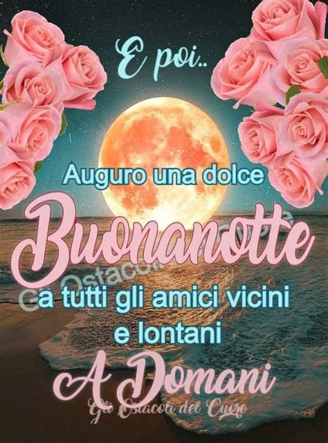 Pin Di Daria Su Daria Auguri Di Buona Notte Buonanotte Anziani