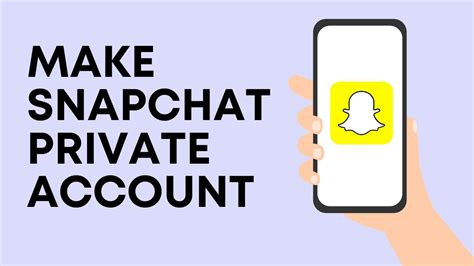 How To Make Snapchat Private Account YouTube