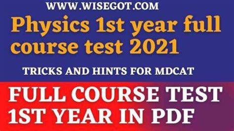 Physics 1st Year Full Course Test 2021 Nmdcat 2021 Wisegot