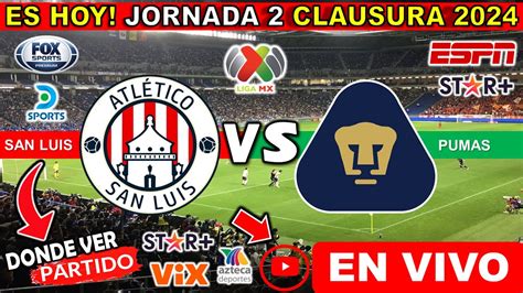 Atl San Luis Vs Pumas En Vivo Donde Ver Y A Que Hora Juega San Luis Vs