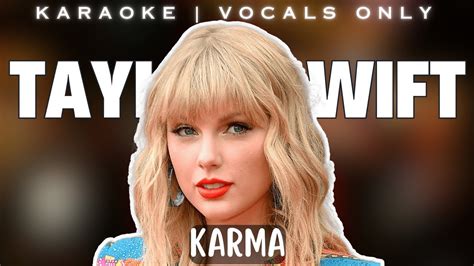 Karma Taylor Swift Ft Ice Spice Karaoke Youtube