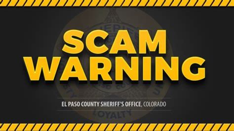 El Paso County Sheriffs Office Warns Of Warrant Scam Fox21 News Colorado