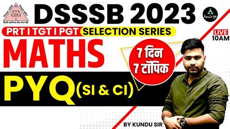 Si Ci Pyq S Dsssb Prt Tgt Pgt Selection Series Maths Kundu