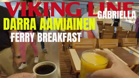 Viking Line Gabriella 🇫🇮 Aamiainen Breakfast Youtube