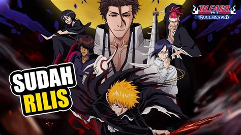 Game Bleach Terbaru Rilis Di Playstore Indonesia BLEACH Soul Reaper