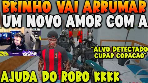 BKINHO VAI ARRUMAR UM NOVO AMOR A AJUDA DO ROBO COLOCOU O ROBO