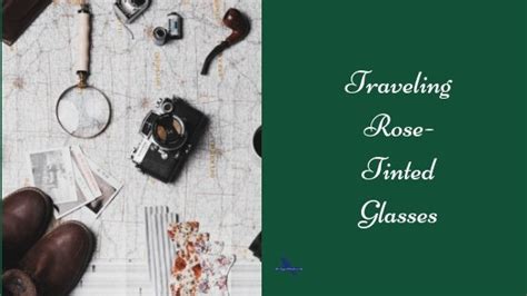 Traveling Rose Tinted Glasses Silver Magpie Writing Services Llc