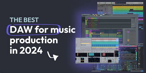 The Best Daws Of 2024 Find The Best Daw For Music Production