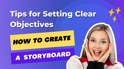 Tips For Setting Clear Objectives How To Create A Storyboard Tips