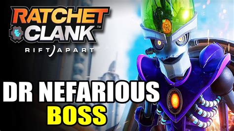 Ratchet And Clank Rift Apart Dr Nefarious Boss Fight Guide Youtube