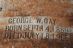 George Washington Gay 1869 1965 Find A Grave Memorial