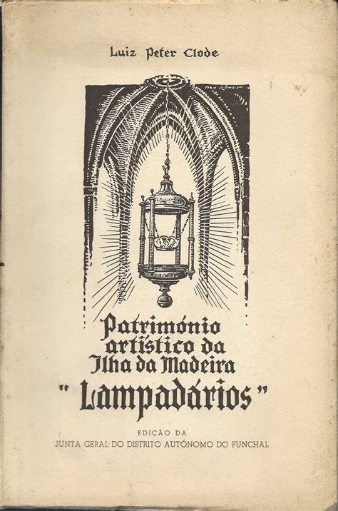 LIVRARIA ALFARRABISTA CANTO III Património Artístico da Ilha da