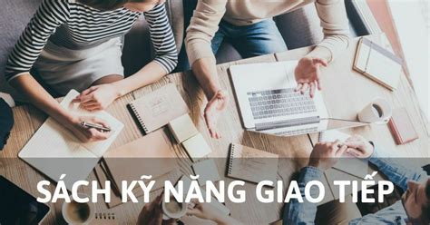 quyen sach ky nang giao tiep giup ban ung xu kheo leo