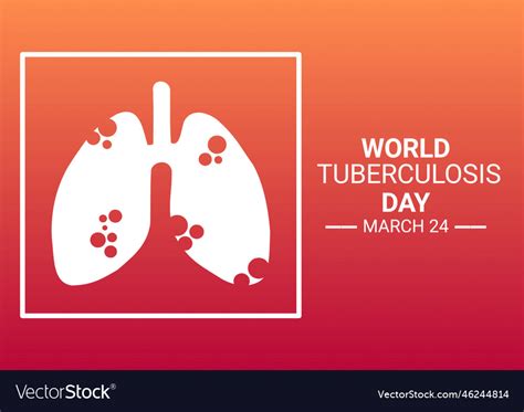 World tuberculosis day Royalty Free Vector Image