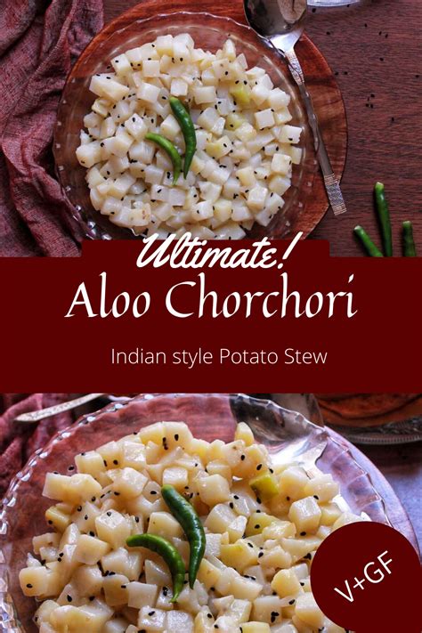 Aloo Chorchori Bengali Potato Stew Recipe Curry Recipes Indian