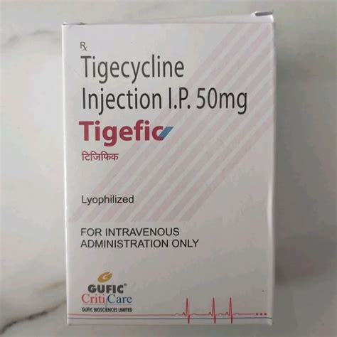 Tigecycline Injection I P 50 Mg 1 Vial Treatment Severe Bacterial