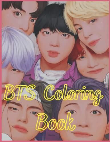 BTS Coloring Book.: Color BTS. A Beautiful coloring book for ARMY. by ...