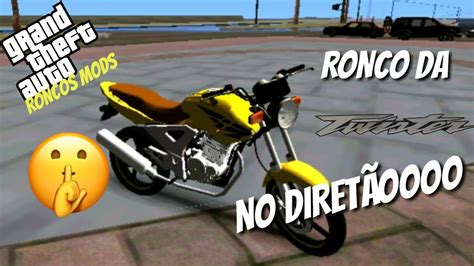 RONCO DA TWISTER CBX 250 SÓ O CANO GTA SA ANDROID PC 83 YouTube