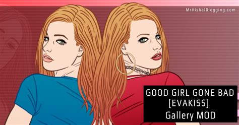 Good Girl Gone Bad Gallery Mod [final] [evakiss] Download