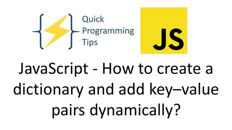 JavaScript How To Create A Dictionary And Add Key Value Pairs