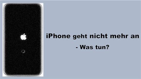 iPhone geht nicht mehr an Was tun 6 Lösungen