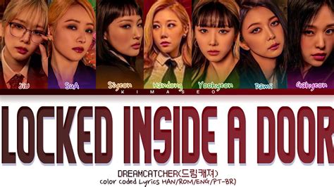 Color Coded Lyrics HAN ROM ENG PT BR Dreamcatcher 드림캐쳐 Locked Inside