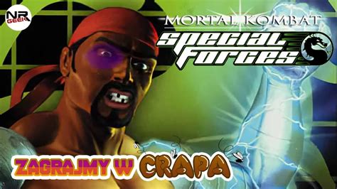 Zagrajmy W Crapa Mortal Kombat Special Forces YouTube