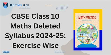 Cbse Class 10 Maths Deleted Syllabus 2024 25 Exercise Wise Getmyuni