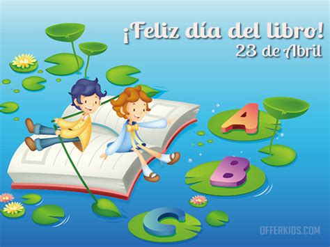 Imágenes Con Lindas Palabras Para Conmemorar El Día Del Libro Y Del Idioma