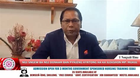 NGI SNGEW BA NGI DONKAM BAN PYNÏENG KYRTONG HA KA ILEKSHON MP MUKUL