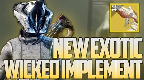 Wicked Implement Is Here Destiny 2 Exotic Quest Guide YouTube