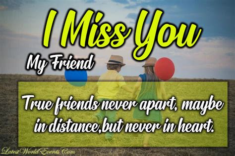 Quotes About Missing Friends & Memories - Latest World Events