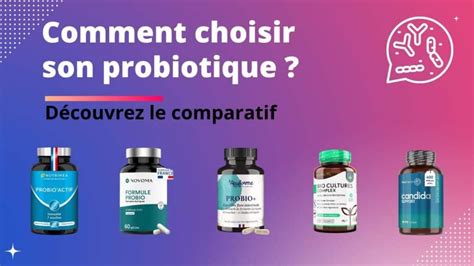 Les 10 Meilleurs Probiotiques 2024 Comparatif Et Guide D Achat