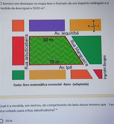 Solved O Terreno Em Destaque No Mapa Tem O Formato De Um Trap Zio