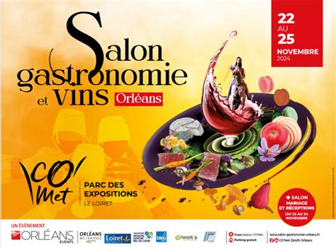 SALON DE LA GASTRONOMIE VINS D ORLEANS 2024 On Sort Agenda Des