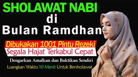 Sholawat Nabi Bulan RAMADHAN Sholawat Jibril Penarik Rezeki Dikabul