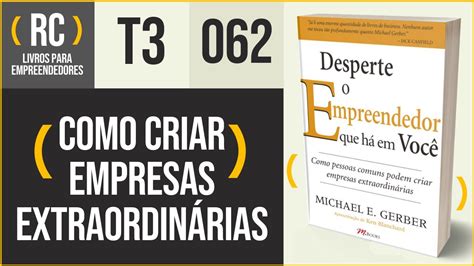 Desperte o Empreendedor Que Há em Você Resumo do livro de Michael