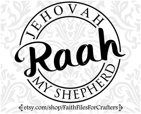 Jehovah Raah Svg The Lord My Shepherd Names Of God Jehovah Svg