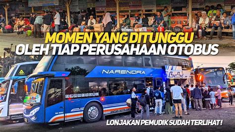 Penumpang Full Mbludakkk Berkah Untuk Semua Po Busliput Keberangkatan