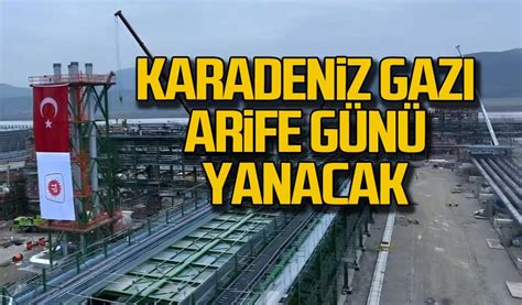 Karadeniz Gazı Arife Günü Yanacak