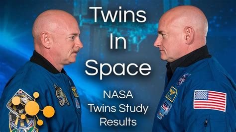 Twins In Space Nasa Twins Study Results Youtube