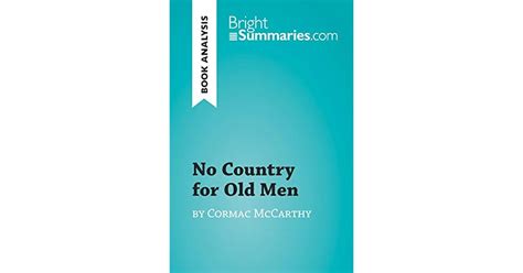 No Country For Old Men By Cormac Mccarthy Book Analysis Detailed Summary Analysis And