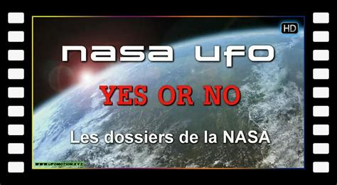 OVNI YES OR NO Les Dossiers De La NASA