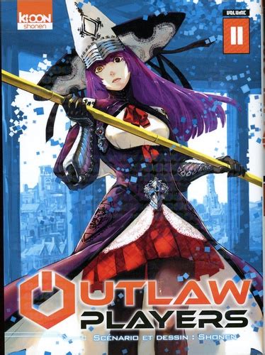 Outlaw Players Tome 11 De Shonen Tankobon Livre Decitre