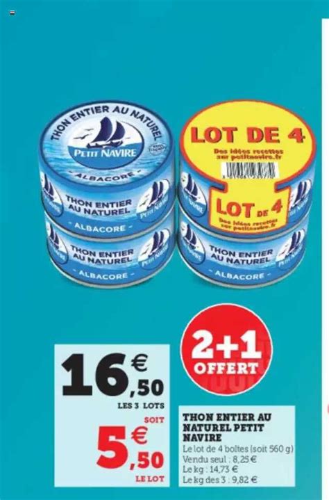 Promo Thon Entier Au Naturel Petit Navire Chez Super U Icatalogue Fr