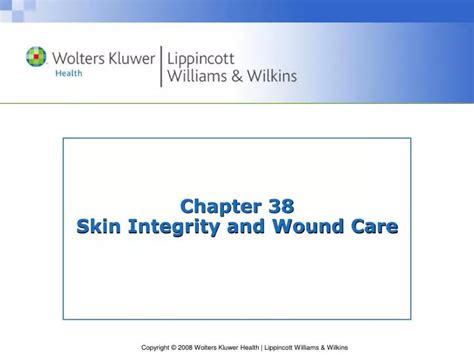 Ppt Chapter Skin Integrity And Wound Care Powerpoint Presentation