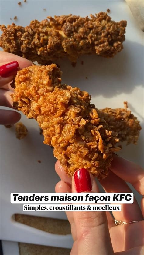 Tenders de poulet maison façon KFC croustillants et moelleux et