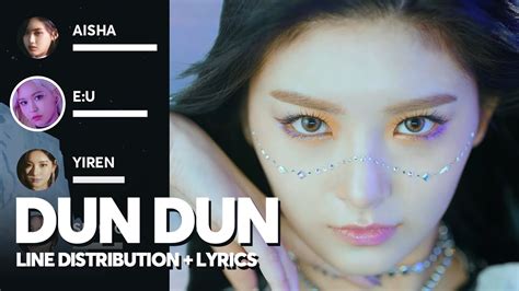 Everglow Dun Dun Line Distribution Color Coded Lyrics Youtube