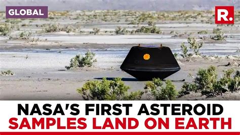 Nasas First Asteroid Samples Land On Earth After Release From